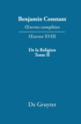 Image for OEuvres completes, XVIII, De la Religion, consideree dans sa source, ses formes ses developpements, Tome II