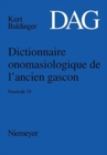 Image for Dictionnaire Onomasiologique de l&#39;Ancien Gascon (Dag). Fascicule 10