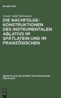 Image for Die Nachfolgekonstruktionen des instrumentalen Ablativs im Spatlatein und im Franzosischen