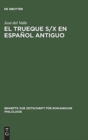 Image for El Trueque S/X En Espanol Antiguo
