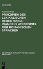 Image for Prinzipien des lexikalischen Bedeutungswandels am Beispiel der romanischen Sprachen