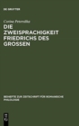 Image for Die Zweisprachigkeit Friedrichs des Großen