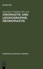Image for Onomastik und Lexikographie, Deonomastik