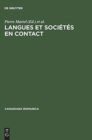 Image for Langues Et Societes En Contact : Melanges Offerts A Jean-Claude Corbeil