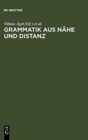 Image for Grammatik aus Nahe und Distanz