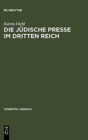 Image for Die judische Presse im Dritten Reich