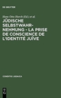 Image for Judische Selbstwahrnehmung - La prise de conscience de l&#39;identite juive