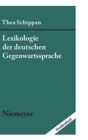 Image for Lexikologie der deutschen Gegenwartssprache