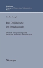 Image for Das Ostjiddische im Sprachkontakt : Deutsch im Spannungsfeld zwischen Semitisch und Slavisch
