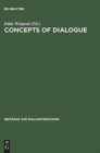 Image for Concepts of Dialogue : Considered from the Perspective of Different Disciplines