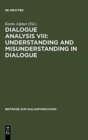 Image for Dialogue Analysis VIII: Understanding and Misunderstanding in Dialogue