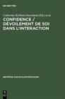 Image for Confidence / Devoilement de soi dans l&#39;interaction