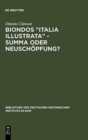 Image for Biondos &quot;Italia illustrata&quot; - Summa oder Neusch?pfung?