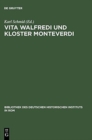 Image for Vita Walfredi und Kloster Monteverdi