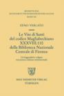 Image for Le Vite di Santi del codice Magliabechiano XXXVIII. 110 della Biblioteca Nazionale Centrale di Firenze: Un leggendario volgare trecentesco italiano settentrionale