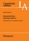 Image for Handschriftliche Sprachproduktion: Sprachstrukturelle und ontogenetische Aspekte