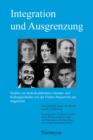Image for Integration und Ausgrenzung: Studien zur deutsch-judischen Literatur- und Kulturgeschichte von der Fruhen Neuzeit bis zur Gegenwart