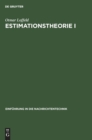 Image for Estimationstheorie I