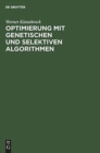Image for Optimierung mit genetischen und selektiven Algorithmen