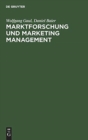 Image for Marktforschung und Marketing Management