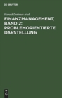 Image for Finanzmanagement, Band 2: Problemorientierte Darstellung