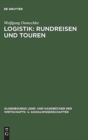 Image for Logistik : Rundreisen und Touren