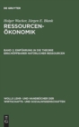 Image for Ressourcenokonomik, Band 2, Einfuhrung in die Theorie erschopfbarer naturlicher Ressourcen