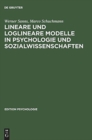 Image for Lineare und loglineare Modelle in Psychologie und Sozialwissenschaften