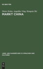 Image for Markt China : Grundwissen Zur Erfolgreichen Marktoffnung