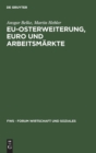 Image for EU-Osterweiterung, Euro und Arbeitsmarkte