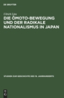 Image for Die ?moto-Bewegung Und Der Radikale Nationalismus in Japan
