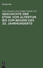 Image for Geschichte Der Ethik Vom Altertum Bis Zum Beginn Des 20. Jahrhunderts