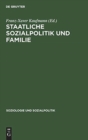 Image for Staatliche Sozialpolitik Und Familie
