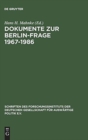 Image for Dokumente Zur Berlin-Frage 1967-1986
