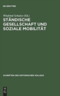 Image for St?ndische Gesellschaft Und Soziale Mobilit?t