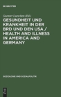 Image for Gesundheit und Krankheit in der BRD und den USA / Health and illness in America and Germany