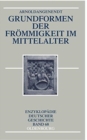 Image for Grundformen Der Frommigkeit Im Mittelalter