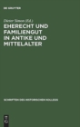 Image for Eherecht und Familiengut in Antike und Mittelalter