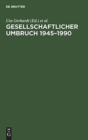 Image for Gesellschaftlicher Umbruch 1945-1990