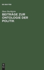 Image for Beitr?ge Zur Ontologie Der Politik