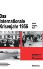 Image for Das Internationale Krisenjahr 1956