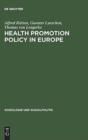 Image for Health Promotion Policy in Europe