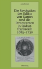 Image for Die Revokation Des Edikts Von Nantes Und Die Protestanten in S?dostfrankreich (Provence Und Dauphin?) 1685-1730