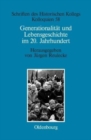 Image for Generationalit?t und Lebensgeschichte im 20. Jahrhundert