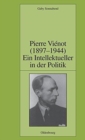 Image for Pierre Vi?not (1897-1944) : Ein Intellektueller in der Politik