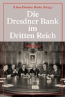 Image for Die Dresdner Bank im Dritten Reich