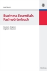 Image for Business Essentials: Fachworterbuch Deutsch-Englisch Englisch-Deutsch