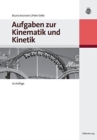 Image for Aufgaben Zur Kinematik Und Kinetik