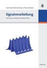 Image for Signalverarbeitung : Zeit-Frequenz-Analyse Und Schatzverfahren