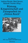 Image for Rustung, Kriegswirtschaft und Zwangsarbeit im &quot;Dritten Reich&quot;